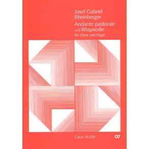 Rheinberger: Andante pastorale und Rhapsodie