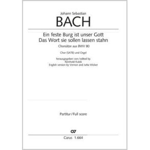 Bach: Ein feste Burg- Das Wort sie sollen