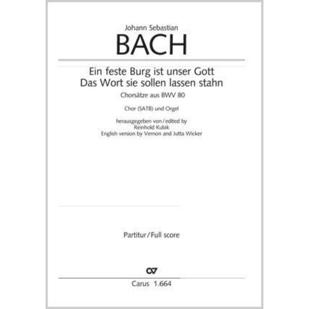 Bach: Ein feste Burg- Das Wort sie sollen
