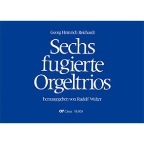 Sechs fugierte Orgeltrios