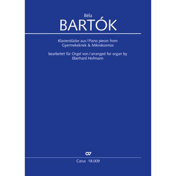 Piano pieces from Gyermekeknek and Mikrokosmos : arranged for organ