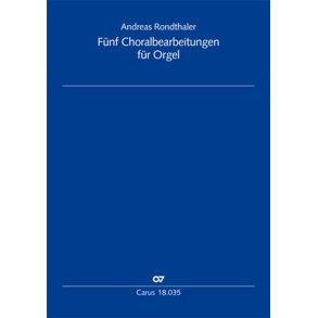 Five Chorale Arrangements For Organ