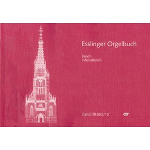 Esslinger Orgelbuch, Bd. I: Intonationen