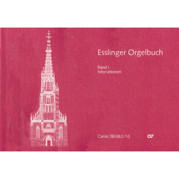 Esslinger Orgelbuch, Bd. I: Intonationen