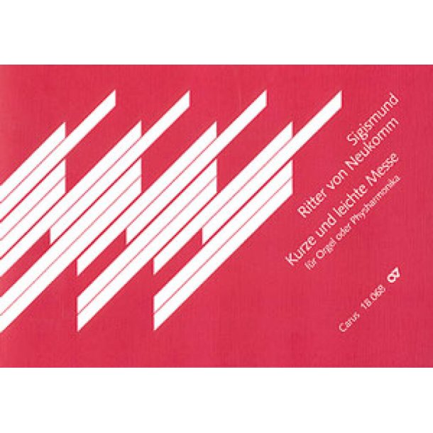 Kurze und leichte Messe : f&uuml;r Orgel und Physharmonika allein