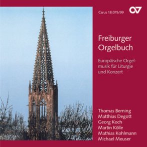 Freiburger Orgelbuch: Europäische Orgelmusik