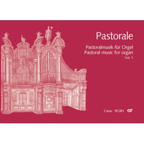 Pastorale. Pastoralmusik für Orgel. Band 1 : Italien, Schweiz, Frankreich, England