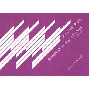 Oley: Sämtliche Choralvorspiele für Orgel, Bd. 2