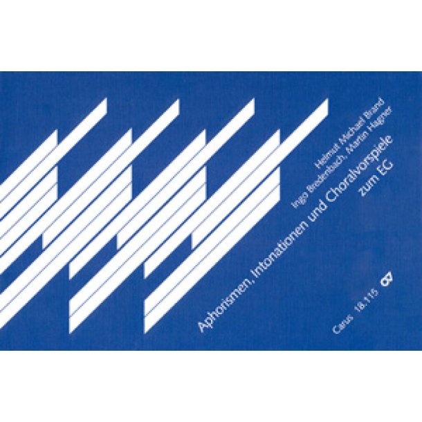 Aphorismen, Intonationen und Choralvorspiele EG I
