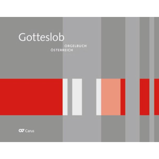 Orgelbuch zum Gotteslob. Eigenteil &Ouml;sterreich