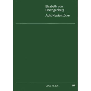 Elisabeth von Herzogenberg: Acht Klavierstücke