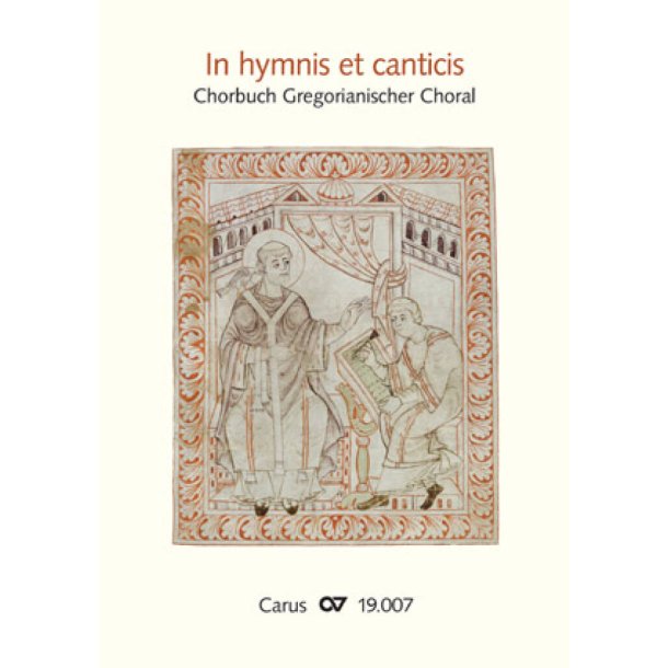 In hymnis et canticis : Chorbuch Gregorianischer Choral