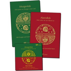 Morgenlob - Abendlob : Tagzeitenliturgie mit Gruppe und Gemeinde feiern