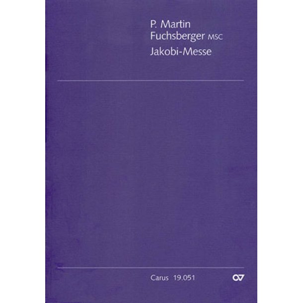 Jakobi-Messe : Deutsches Ordinarium