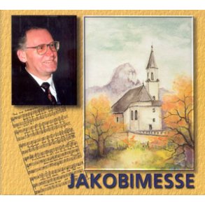 Jakobi-Messe : Deutsches Ordinarium