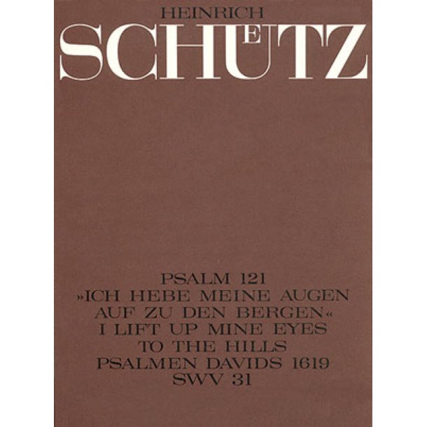 Ich hebe meine Augen auf zu den Bergen : aus: Psalmen Davids