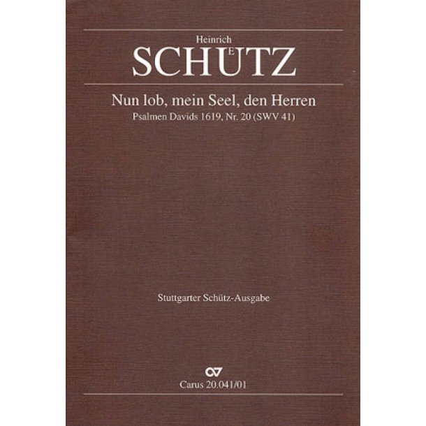 Nun lob, mein Seel, den Herren : aus: Psalmen Davids