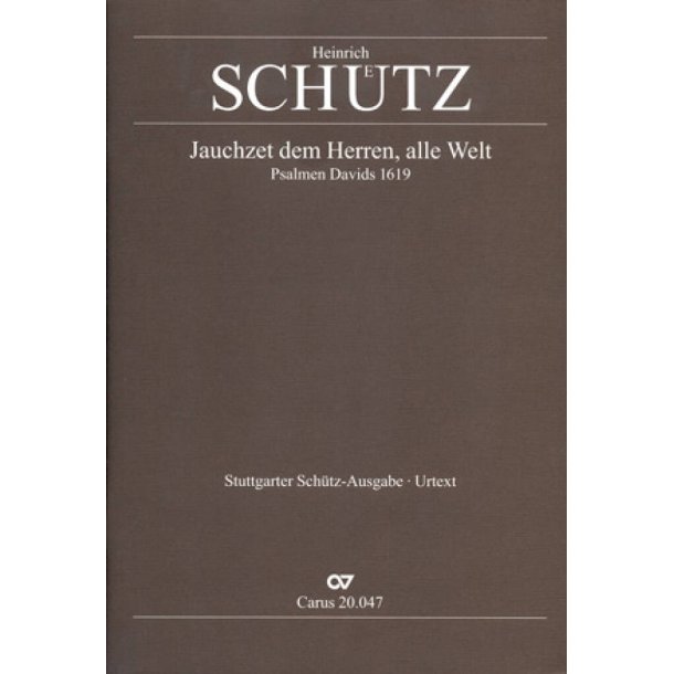 Jauchzet dem Herren, alle Welt : aus: Psalmen Davids