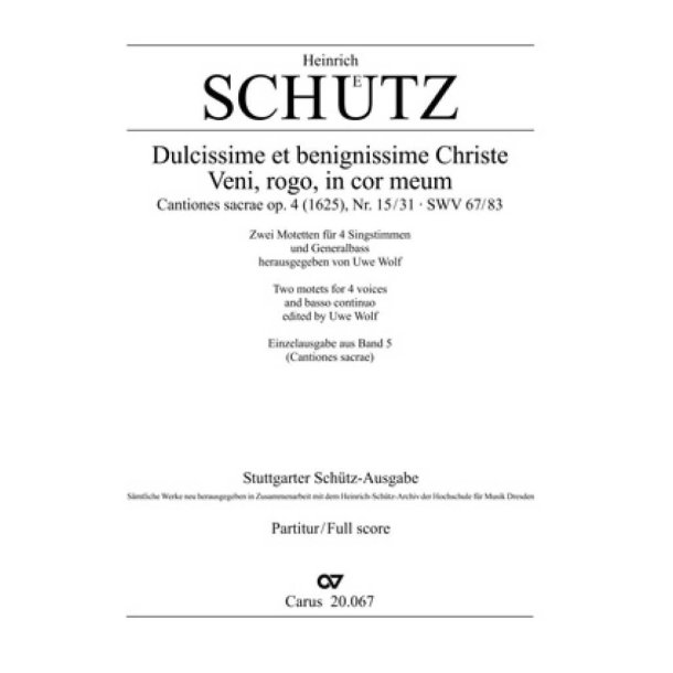 Dulcissime et benignissime Christe : Veni, rogo, in cor meum