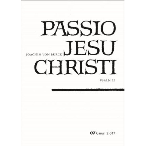 Passio Jesu Christi : Psalm 22