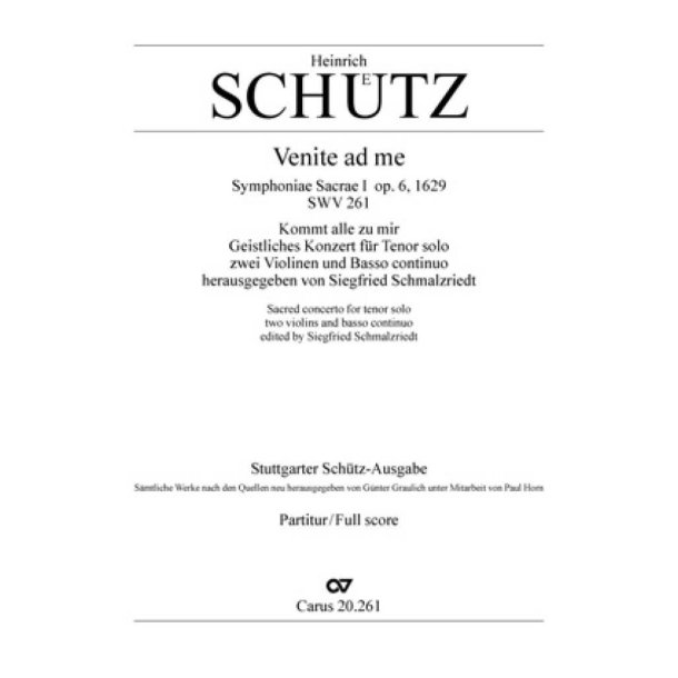 Venite ad me [Kommt alle zu mir] : aus: Symphoniae Sacrae I