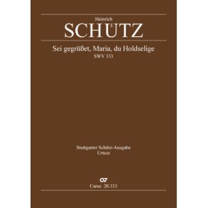 Sei gegrüßet, Maria : Ankündigung der Geburt Jesu. Evangeliendialog. Aus: Kleine geistliche Konzerte II