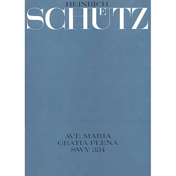 Ave Maria gratia plena : Ank&uuml;ndigung der Geburt Jesu. Evangeliendialog. Aus: Kleine geistliche Konzerte II
