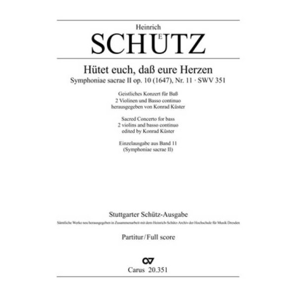 H&uuml;tet euch, dass eure Herzen : aus: Symphonia sacrae II