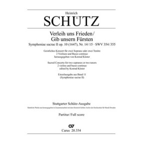 Schütz: Verleih uns Frieden- Gib unsern Fürsten