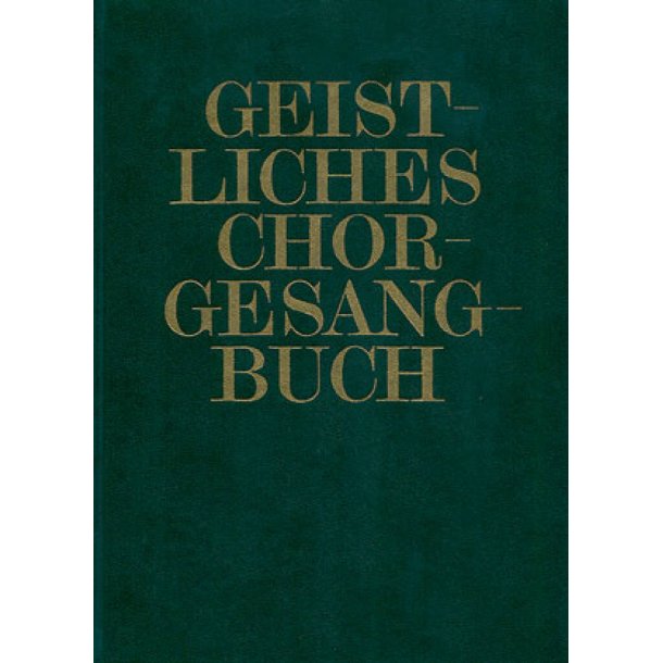 Geistliches Chorgesangbuch, Bd. 2