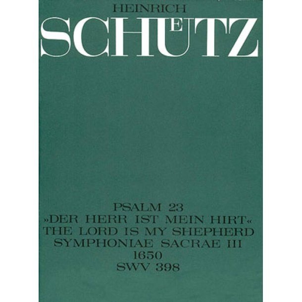 Der Herr ist mein Hirt : aus: Symphoniae sacrae III