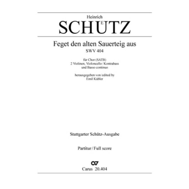 Feget den alten Sauerteig aus : aus: Symphoniae Sacrae III