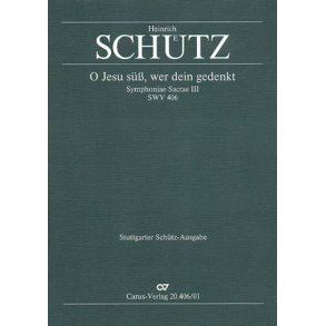 O Jesu süß, wer dein gedenkt : aus: Symphoniae Sacrae III