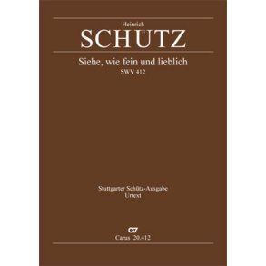 Siehe, wie fein und lieblich ist's : aus: Symphoniae Sacrae III