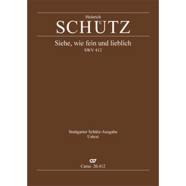 Siehe, wie fein und lieblich ist's : aus: Symphoniae Sacrae III