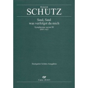 Saul, was verfolgst du mich : aus: Symphoniae Sacrae III