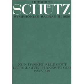 Nun danket alle Gott : aus: Symphoniae Sacrae III