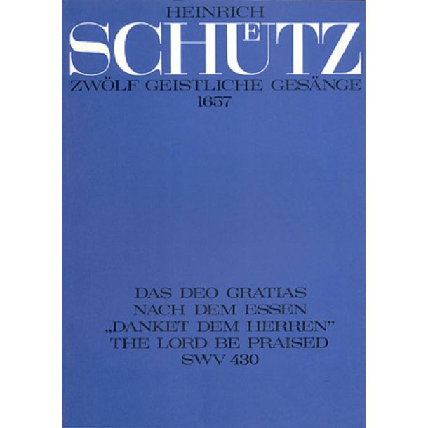 Sch&uuml;tz: Das Deo gratias nach dem Essen
