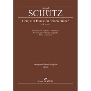 Lord, now lettest thou thy servant depart : Deutsches Nunc dimittis II - A Dorian - SWV 433