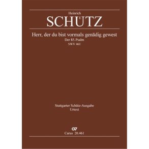 Herr, der du bist vormals genädig gewest : E Phrygian - SWV 461