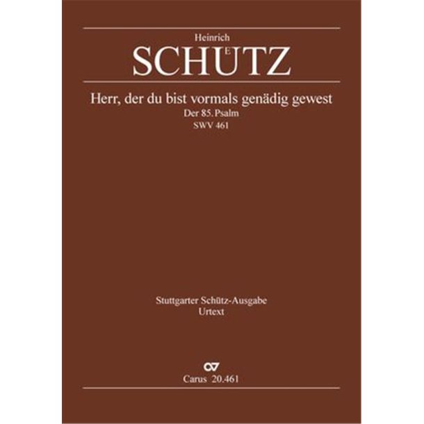 Herr, der du bist vormals gen&auml;dig gewest : E Phrygian - SWV 461