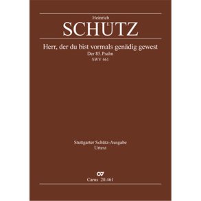 Herr, der du bist vormals genädig gewest : E Phrygian - SWV 461