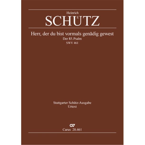 Herr, der du bist vormals gen&auml;dig gewest : E Phrygian - SWV 461