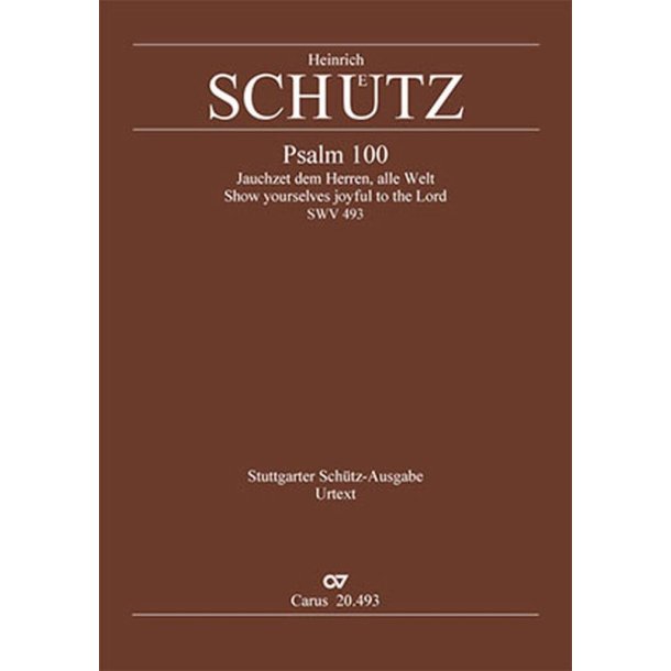 Psalm 100 : Jauchzet Dem Herren Alle Welt - SWV 493