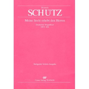 Meine Seele erhebt den Herrn : Magnificat. Aus: Des Königs und Propheten Davids 119. Psalm in 11 Stücken Opus ultimum