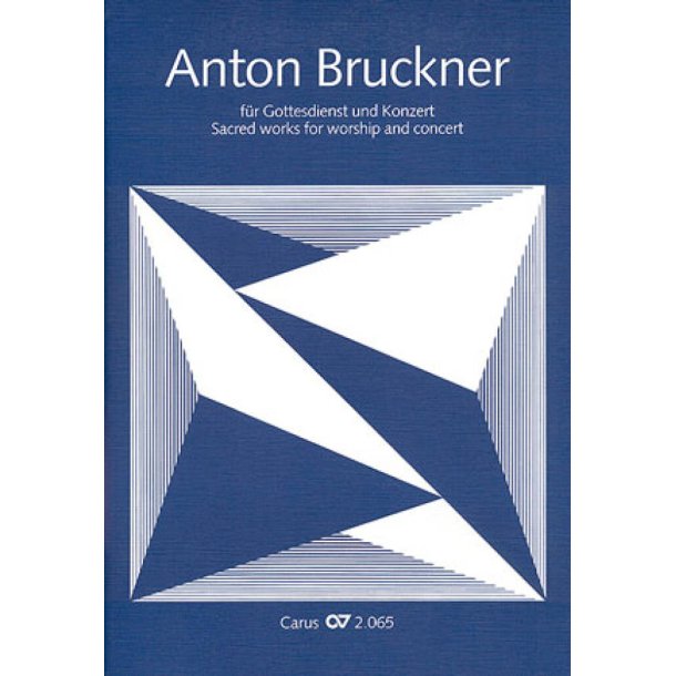 Bruckner f&uuml;r Gottesdienst und Konzert
