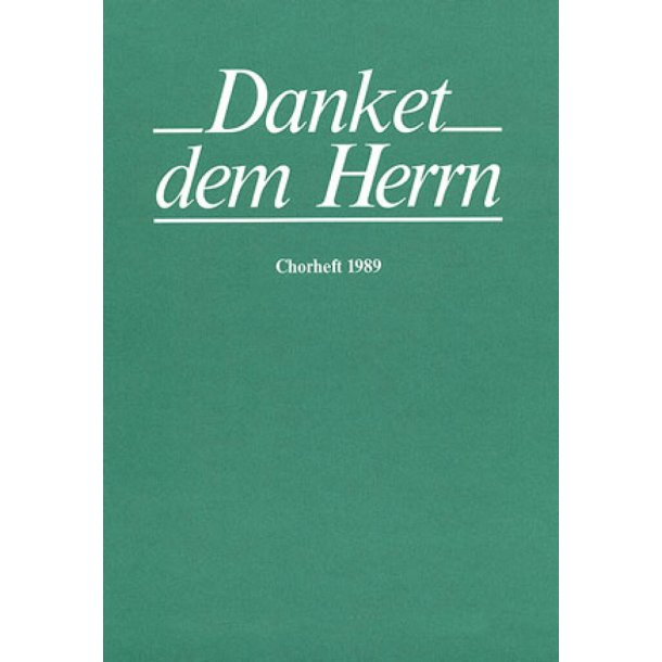 Danket dem Herrn. Chorbuch 1989