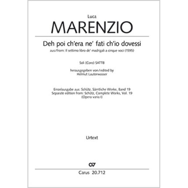 Deh poi ch&rsquo;era ne&rsquo; fati ch&rsquo;io dovessi : from: Il settimo libro de madrigali a cinque voci, 1595