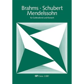 Chorbuch Brahms, Mendelssohn, Schubert