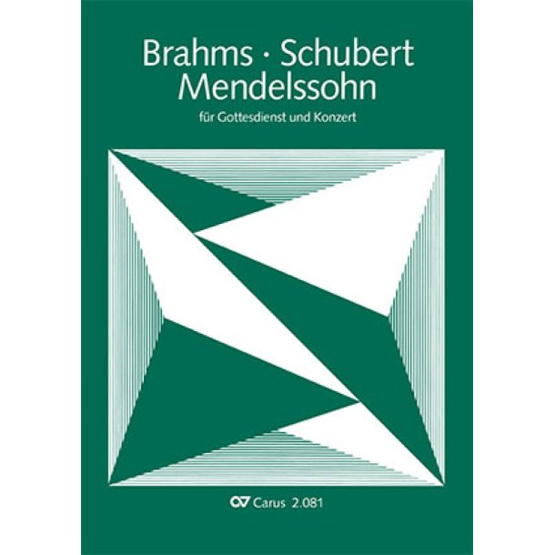 Chorbuch Brahms, Mendelssohn, Schubert